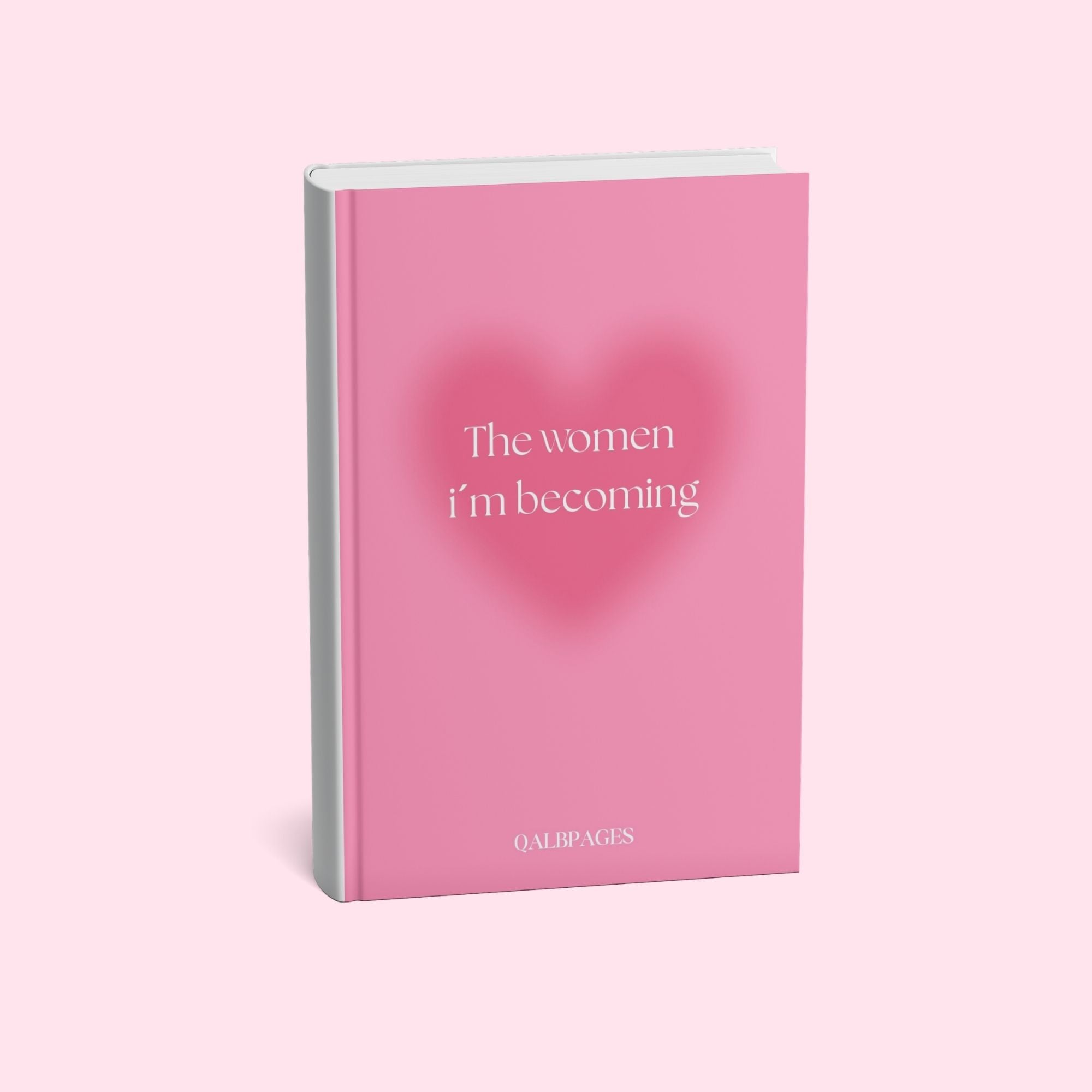 The women i´m becoming